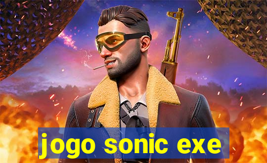 jogo sonic exe